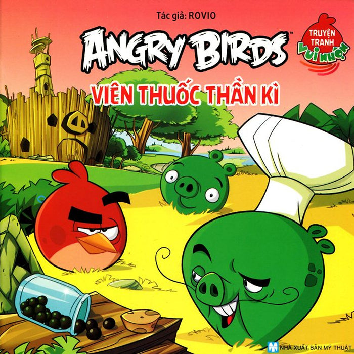 Truyện Tranh Vui Nhộn Angry Birds - Viên Thuốc Thần Kỳ Truyện Tranh Vui Nhộn Angry Birds - Viên Thuốc Thần Kỳ