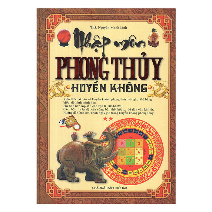 Nhập Môn Phong Thủy Huyền Không Nhập Môn Phong Thủy Huyền Không