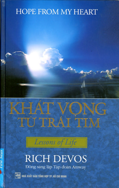 Sách Khát Vọng Từ Trái Tim - Rich Devos (Nhà Đồng Sáng Lập Amway)