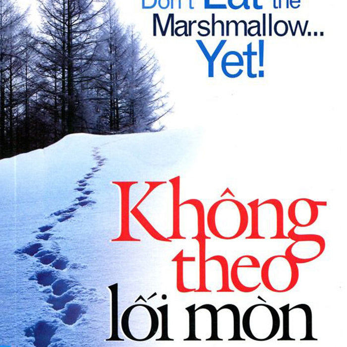 Không Theo Lối Mòn Không Theo Lối Mòn