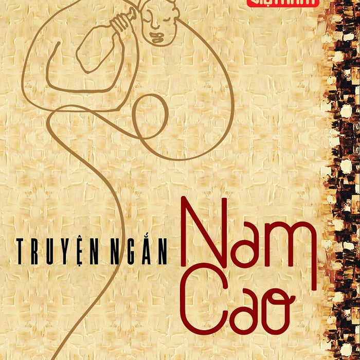 Tinh Hoa Văn Học Việt Nam - Truyện Ngắn Nam Cao Tinh Hoa Văn Học Việt Nam - Truyện Ngắn Nam Cao