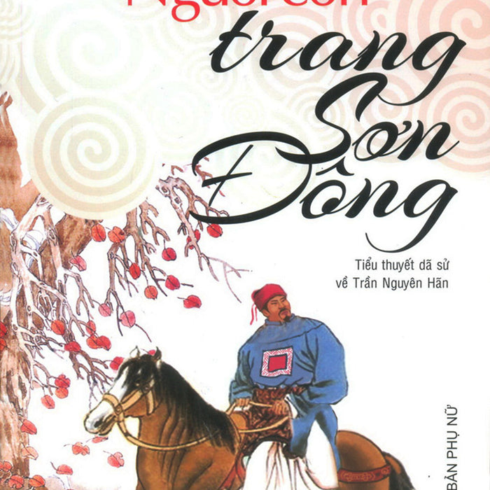 Người Con Trang Sơn Đông Người Con Trang Sơn Đông