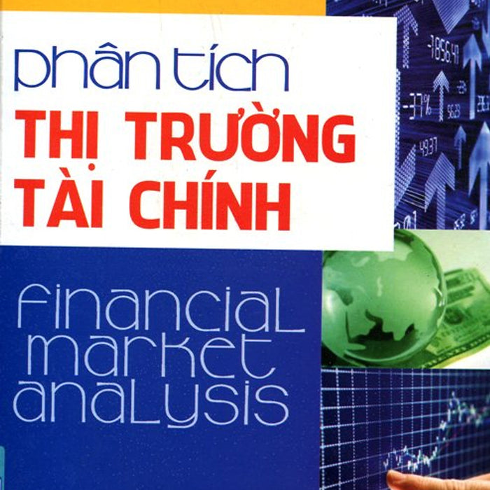 Phân Tích Thị Trường Tài Chính Phân Tích Thị Trường Tài Chính