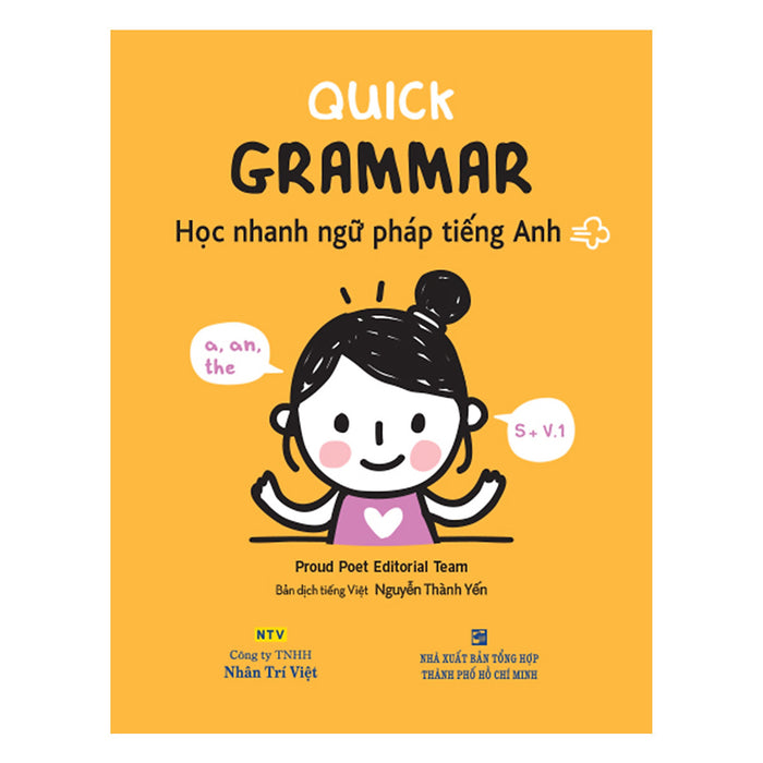 Quick Grammar – Học Nhanh Ngữ Pháp Tiếng Anh Quick Grammar – Học Nhanh Ngữ Pháp Tiếng Anh