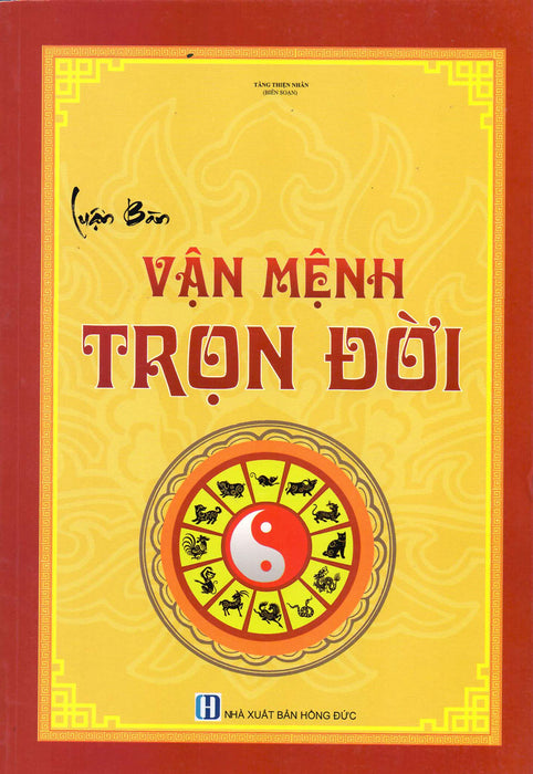 Luận Bàn Vận Mệnh Trọn Đời Luận Bàn Vận Mệnh Trọn Đời