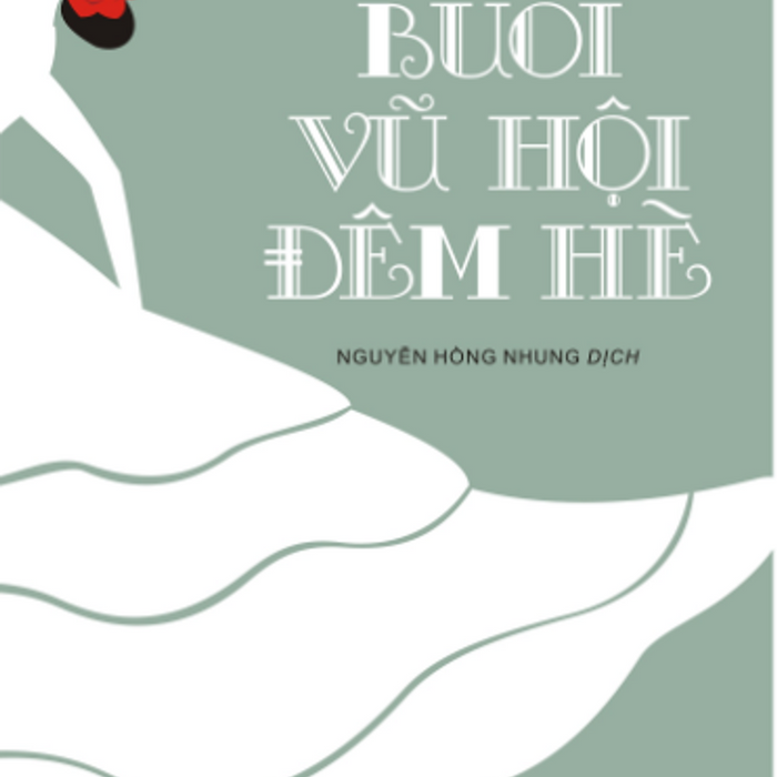 Buổi Vũ Hội Đêm Hè Buổi Vũ Hội Đêm Hè