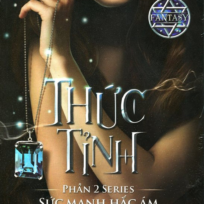 Series Sức Mạnh Hắc Ám - Phần 2: Thức Tỉnh Series Sức Mạnh Hắc Ám - Phần 2: Thức Tỉnh