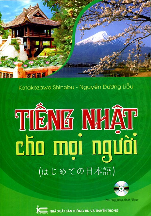 Tiếng Nhật Cho Mọi Người (Kèm Cd) Tiếng Nhật Cho Mọi Người (Kèm Cd)