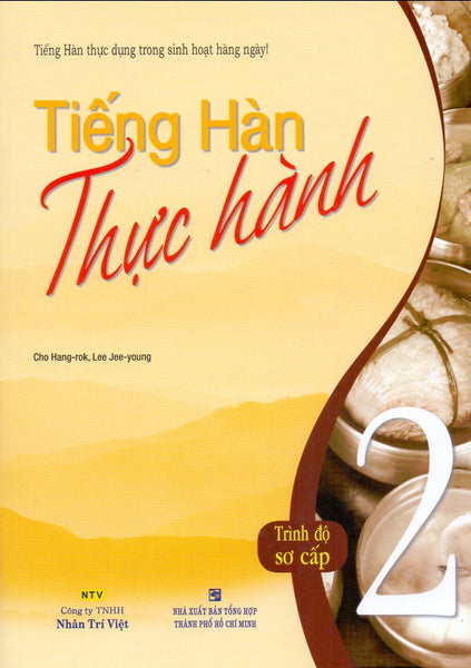 Tiếng Hàn Thực Hành - Tập 2 (Sách Bài Học) (Kèm File Mp3)