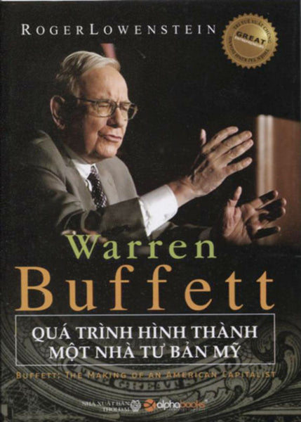 Warren Buffett - Quá Trình Hình Thành Một Nhà Tư Bản Mỹ