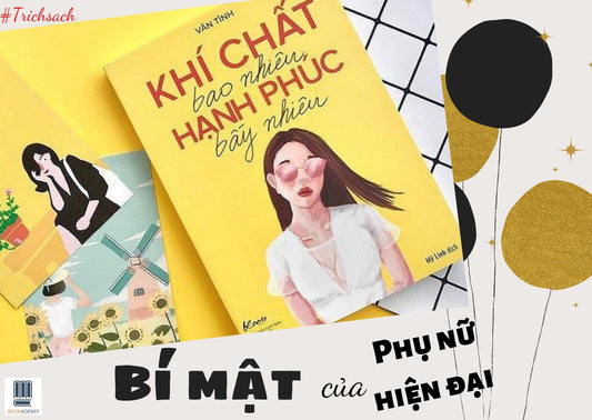 "Khí Chất Bao Nhiêu, Hạnh Phúc Bấy Nhiêu": Bí Mật Của Phụ Nữ Hiện Đại.