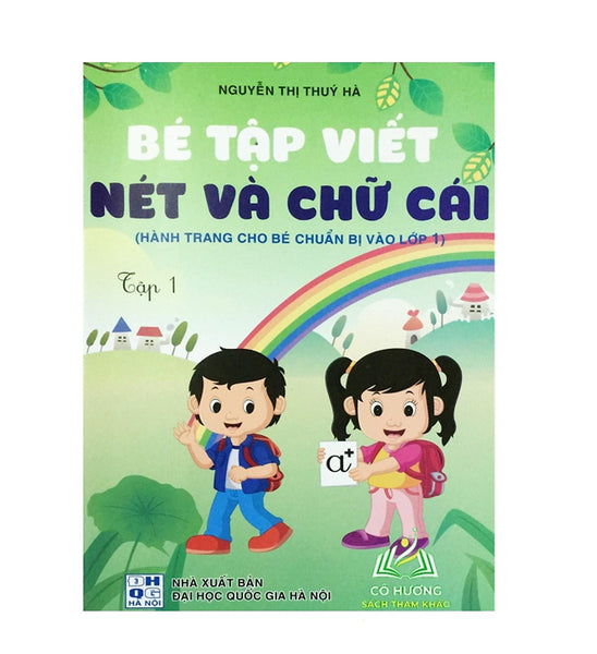 Sách - Bé Tập Viết Nét Và Chữ Cái Tập 1 (Hành Trang Cho Bé Chuẩn Bị Vào Lớp 1)