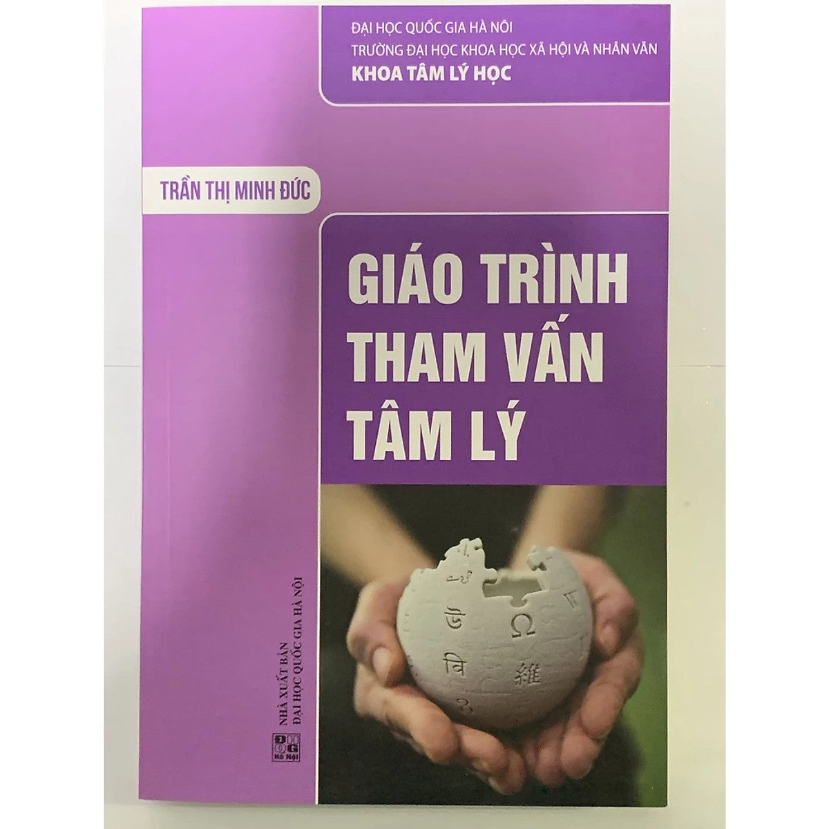 Giáo Trình Tham Vấn Tâm Lý - Trần Thị Minh Đức (Tái Bản 2026)