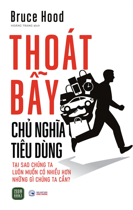 Thoát Bẫy Chủ Nghĩa Tiêu Dùng