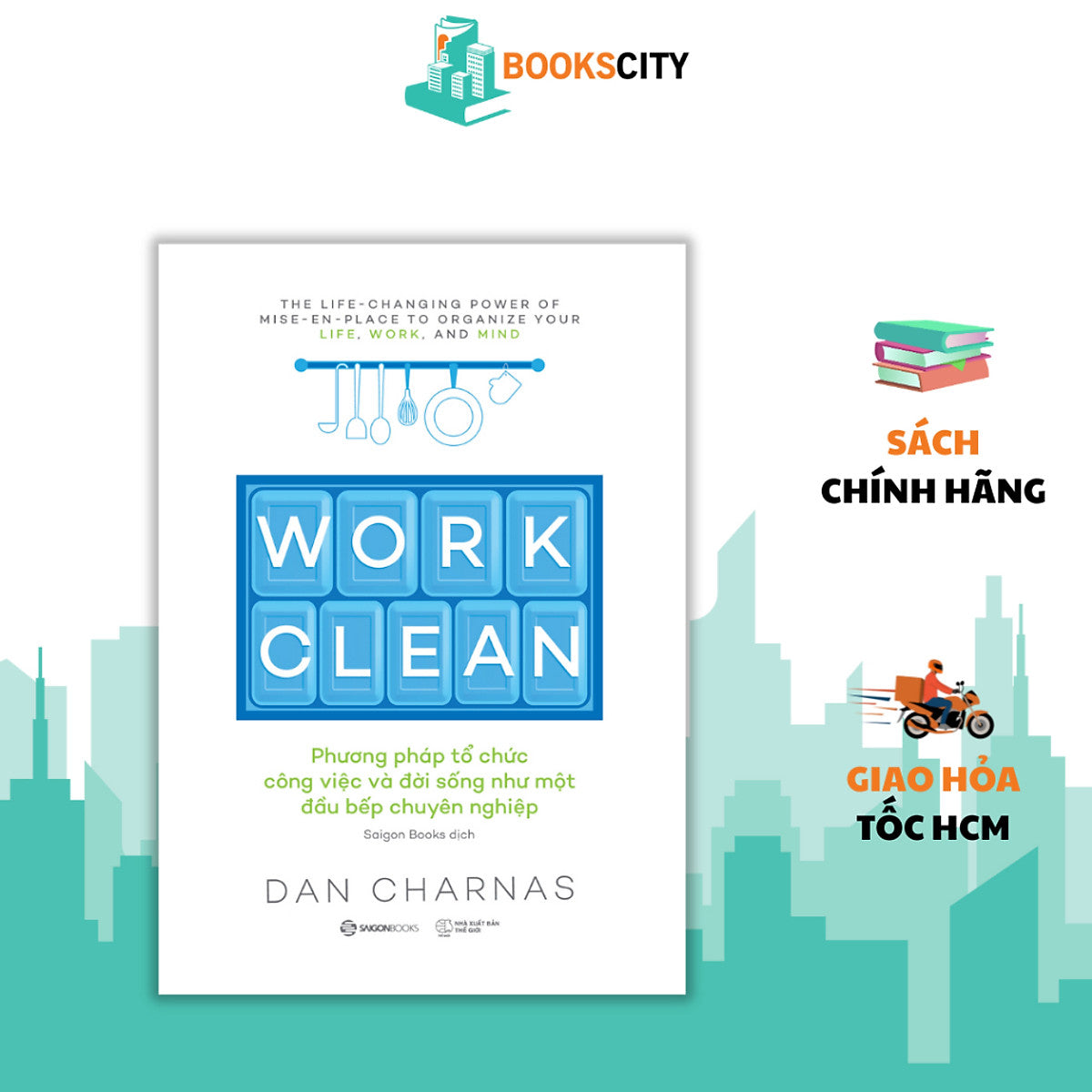 Sách - Work Clean - Dan Charnas