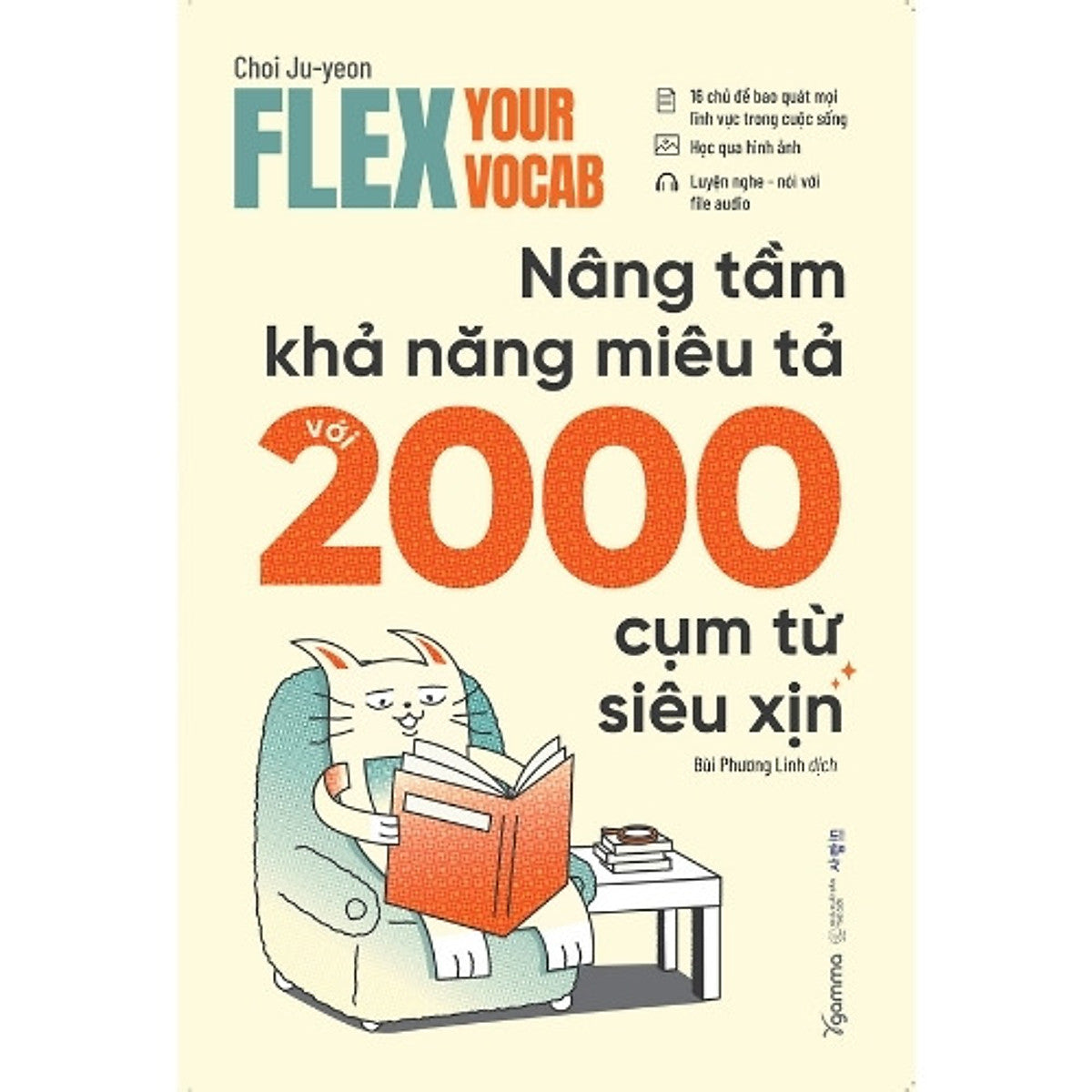 Sách Flex Your Vocab: Nâng Tầm Khả Năng Miêu Tả Với 2000 Cụm Từ Siêu Xịn