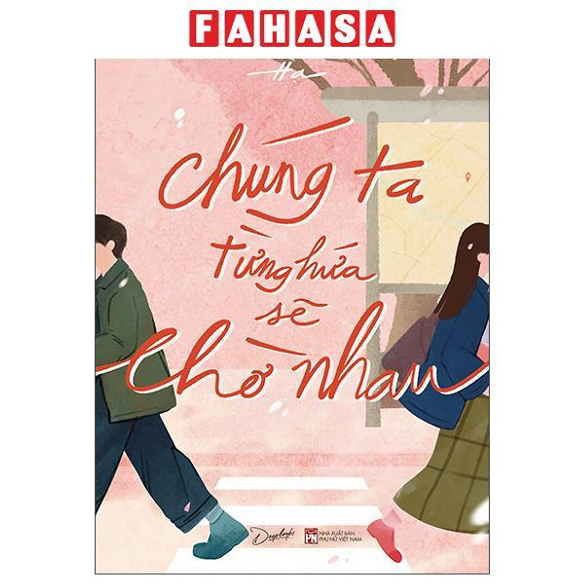Sách - Chúng Ta Từng Hứa Sẽ Chờ Nhau