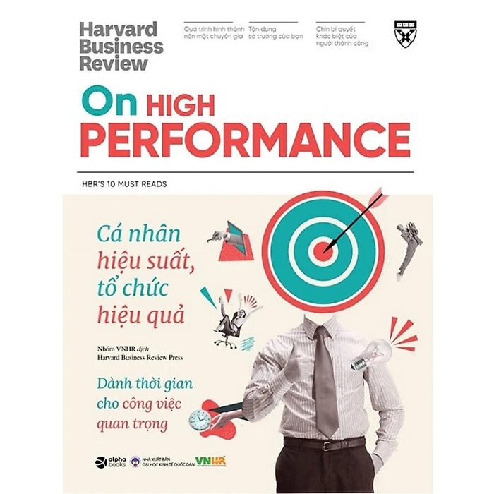 Sách - Hbr On High Performance - Cá Nhân Hiệu Suất Tổ Chức Hiệu Quả