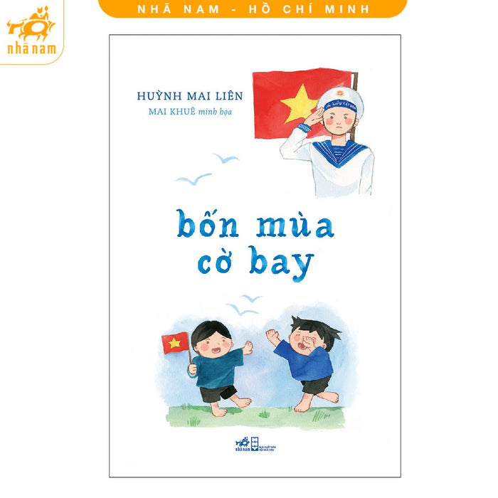 Sách - Bốn Mùa Cờ Bay (Huỳnh Mai Liên) (Nhã Nam Hcm)