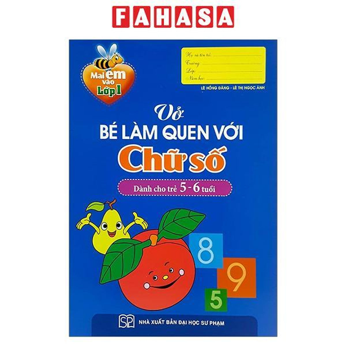 Sách - Mai Em Vào Lớp 1 - Vở Bé Làm Quen Với Chữ Số (Dành Cho Trẻ 5-6 Tuổi) (Tái Bản 2024)