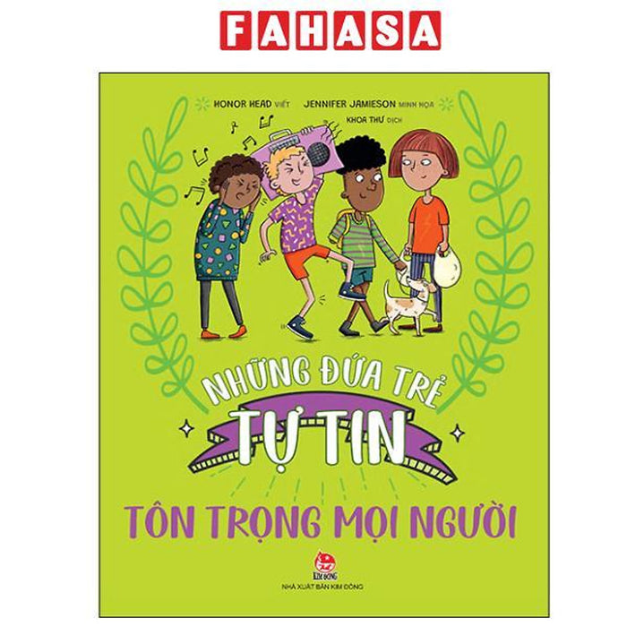 Sách - Những Đứa Trẻ Tự Tin - Tôn Trọng Mọi Người