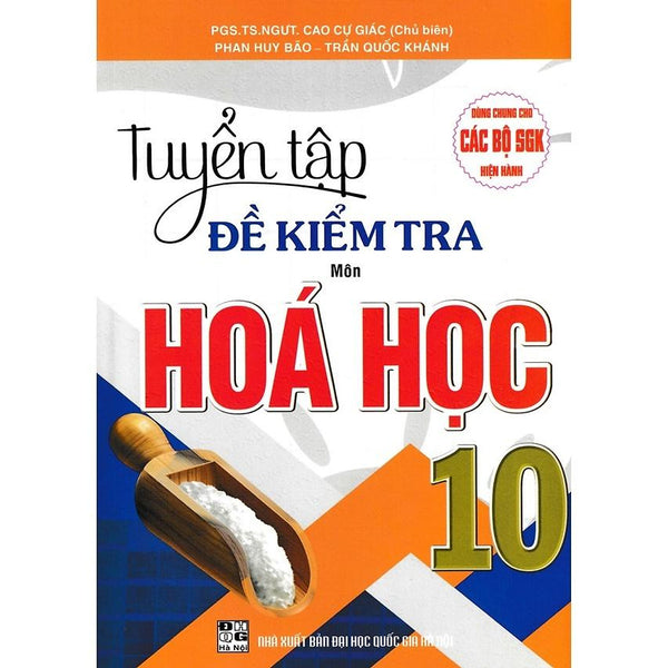 Sách - Tuyển Tập Đề Kiểm Tra Môn Hóa Học 10 (Biên Soạn Theo Chương Trình Gdpt Mới)Ha