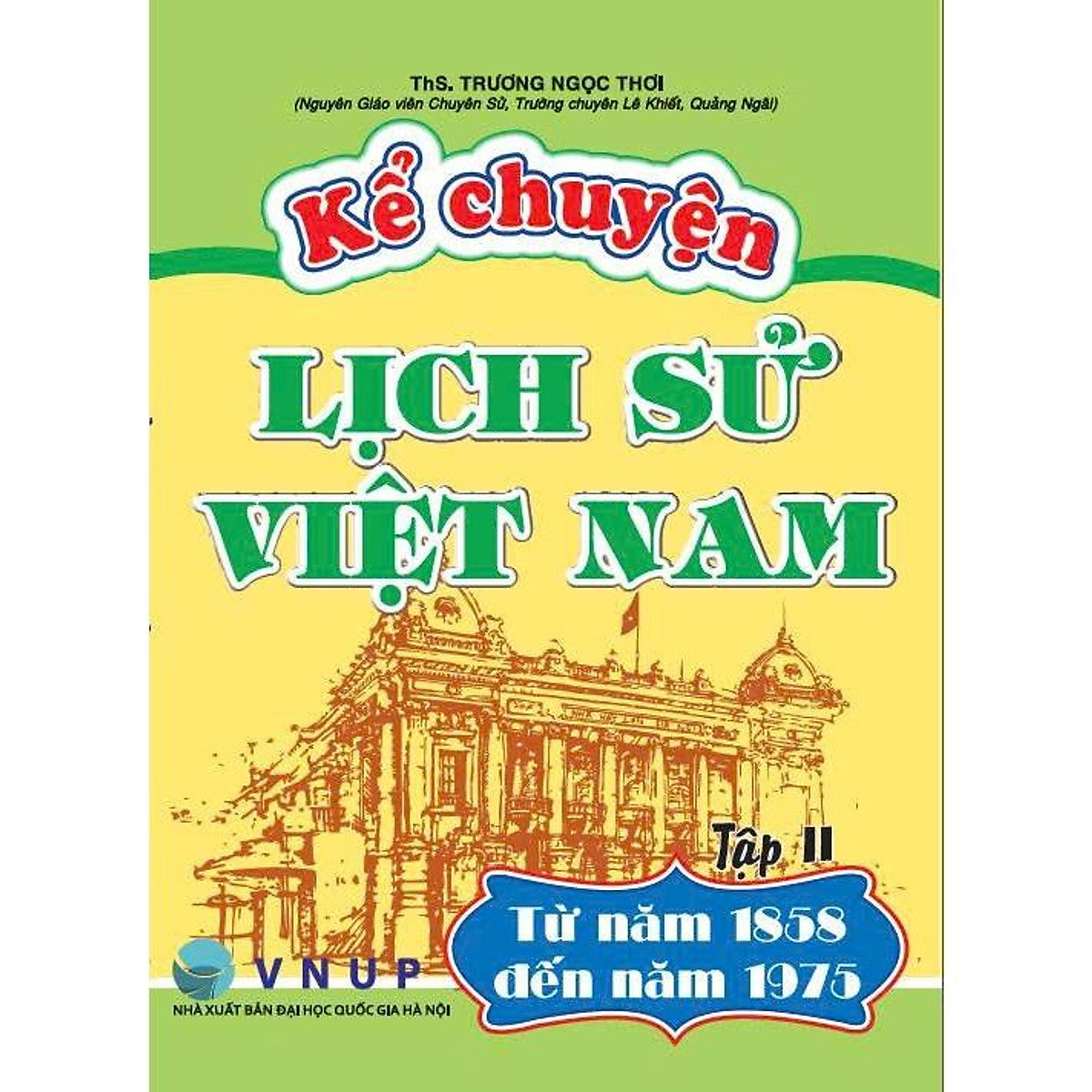 Sách - Kể Chuyện Lịch Sử Việt Nam (Tập 2) - Ha
