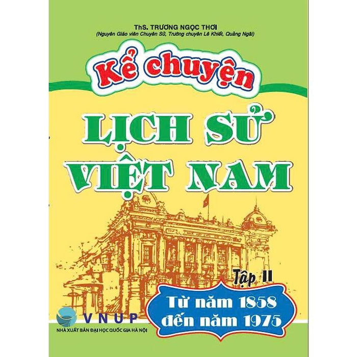 Sách - Kể Chuyện Lịch Sử Việt Nam (Tập 2) - Ha
