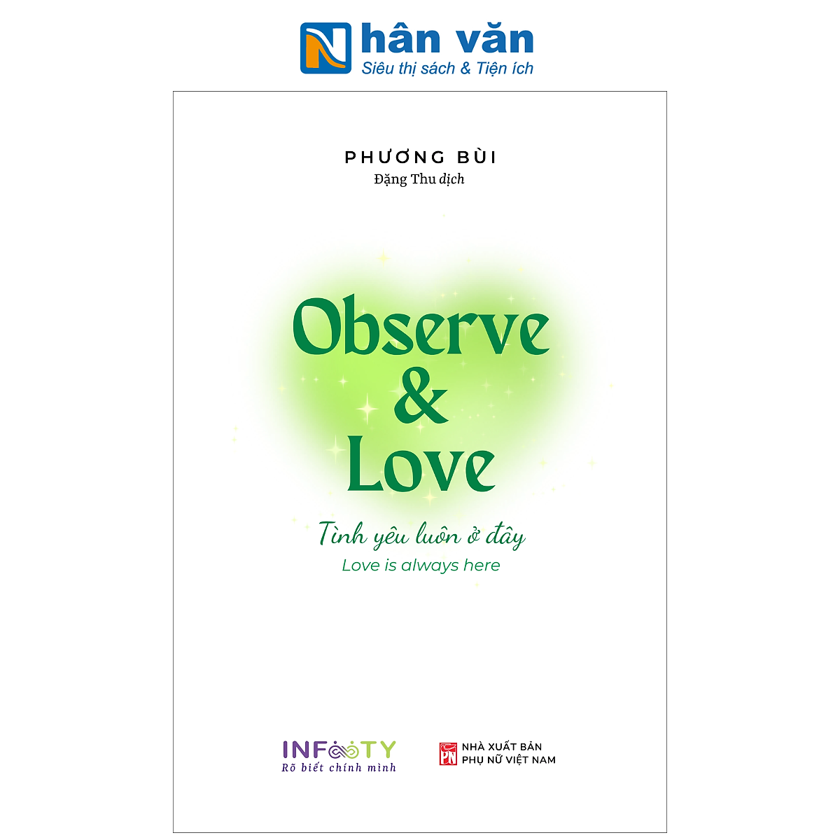Sách - Observe And Love - Tình Yêu Luôn Ở Đây - Phiên Bản Song Ngữ - Phương Bùi