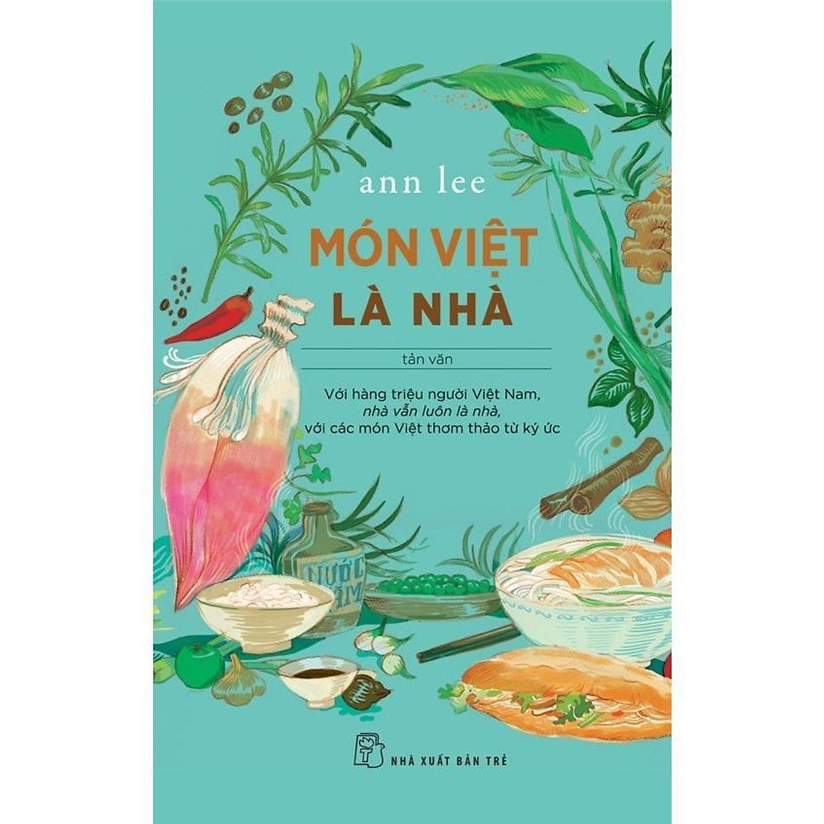 Sách Món Việt Là Nhà - Nxb Trẻ