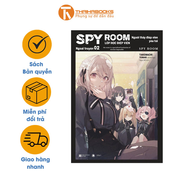 Sách -  Spy Room – Lớp Học Điệp Viên - Ngoại Truyện 2: Người Thầy Điệp Viên Yêu Tôi