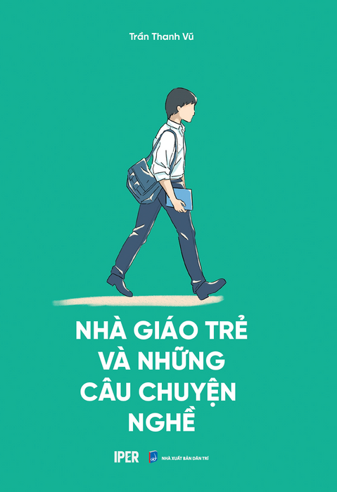 Nhà Giáo Trẻ Và Những Câu Chuyện Nghề