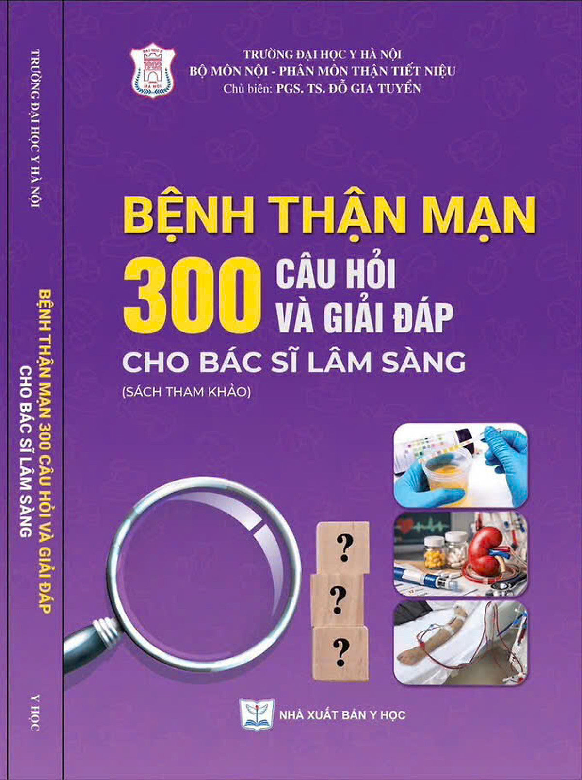 Sách - Bệnh Thận Mạn 300 Câu Hỏi Và Giải Đáp Cho Bác Sỹ Lâm Sàng