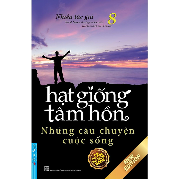 Sách Hạt Giống Tâm Hồn - Tập 8: Những Câu Chuyện Cuộc Sống