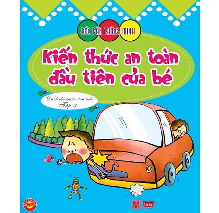 Sách - Bóc Dán - Kiến Thức An Toàn Cho Bé Từ 2-6 Tuổi T3