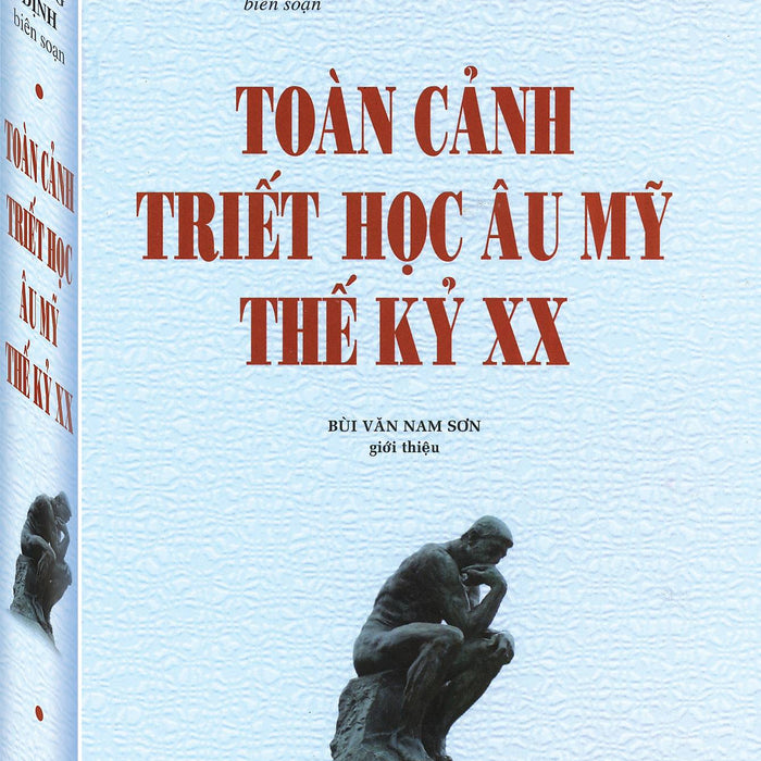 Toàn Cảnh Triết Học Âu Mỹ Thế Kỷ Xx