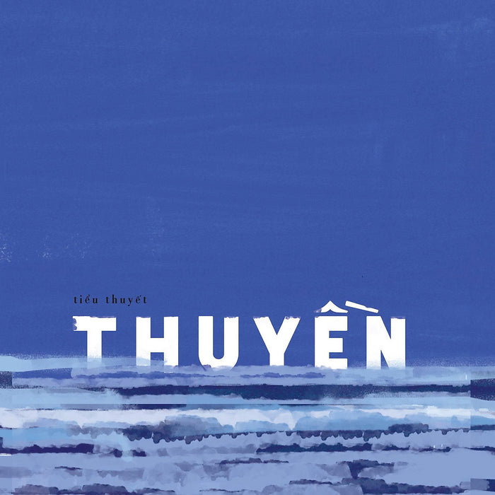 Sách - Thuyền - Tiểu Thuyết - Nguyễn Đức Tùng