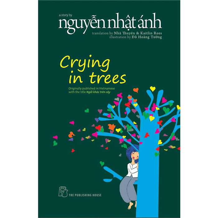 Sách - Crying In Trees (Nguyễn Nhật Ánh) - Nxb Trẻ