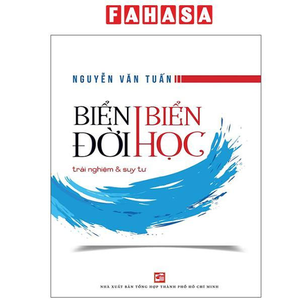 Sách - Biển Đời Biển Học - Trải Nghiệm Và Suy Tư