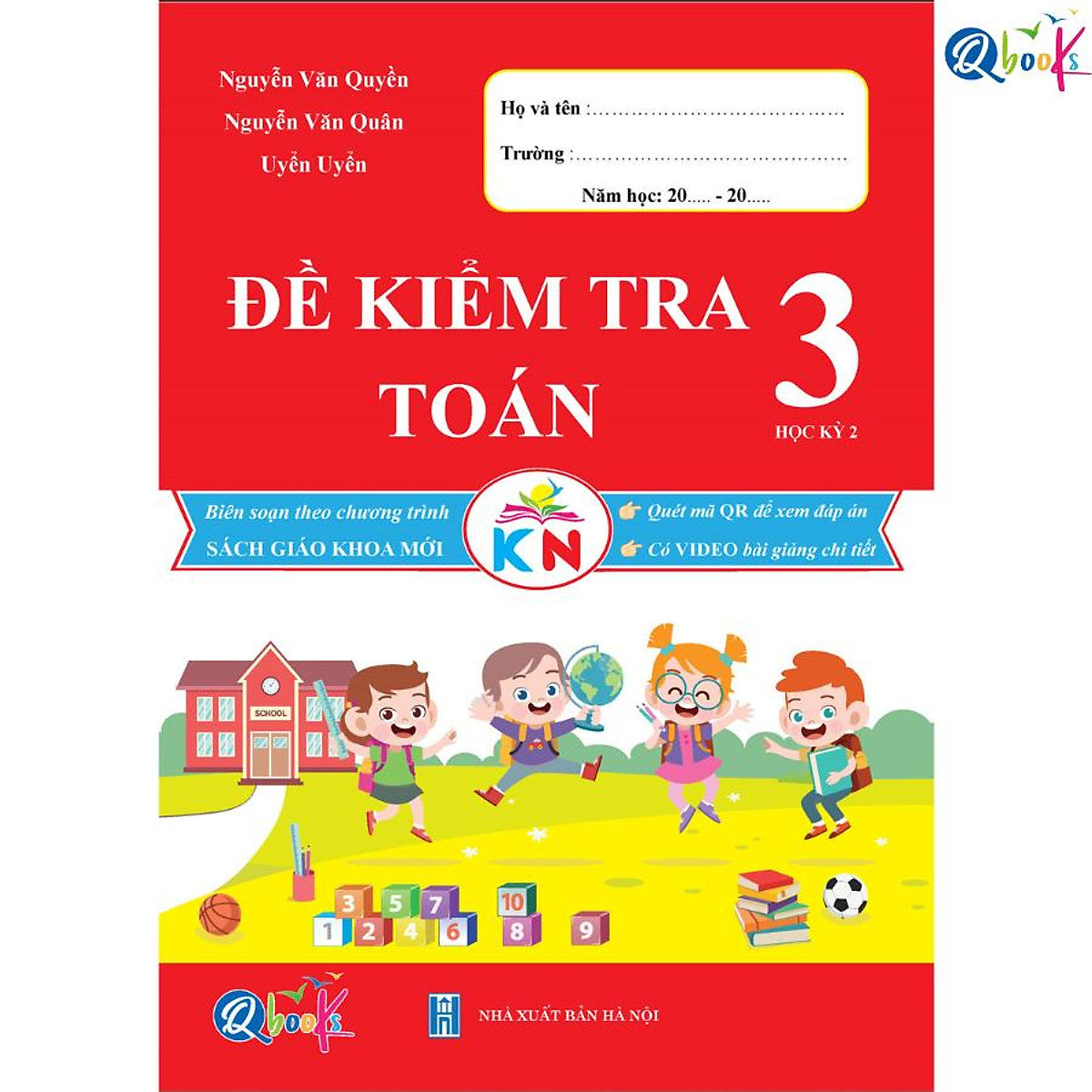 Đề Kiểm Tra Toán Lớp 3 - Học Kì 2 (Kết Nối Tri Thức Với Cuộc Sống)