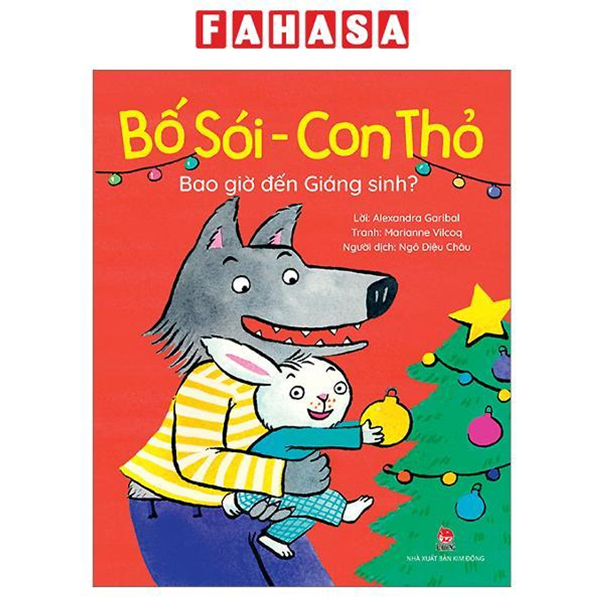 Sách - Bố Sói - Con Thỏ - Bao Giờ Đến Giáng Sinh?