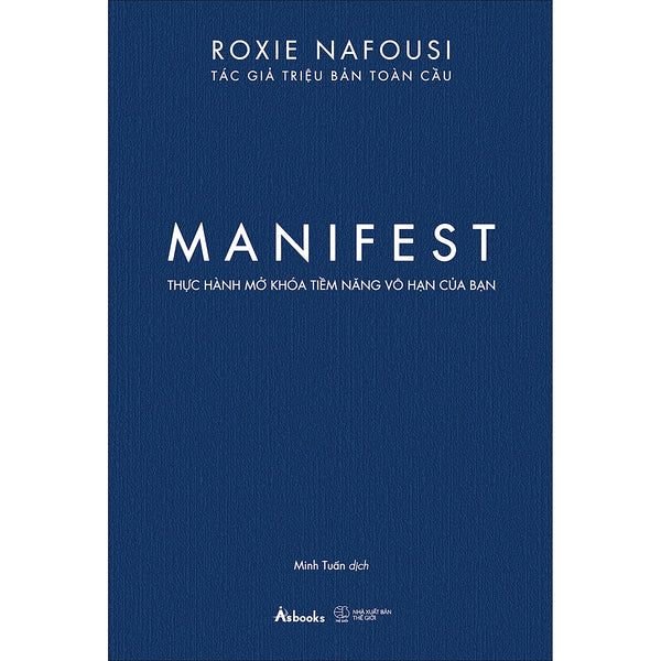 Manifest – Thực Hành Mở Khóa Tiềm Năng Vô Hạn Của Bạn