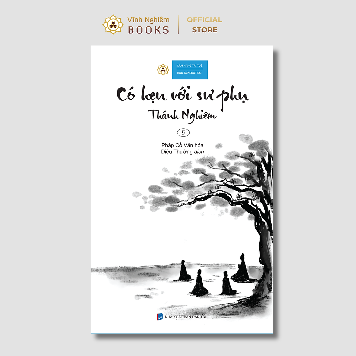 Sách - Có Hẹn Với Sư Phụ Thánh Nghiêm 5 - Vĩnh Nghiêm Books