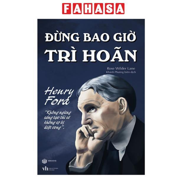 Sách - Đừng Bao Giờ Trì Hoãn