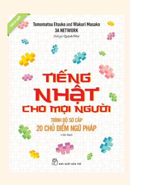 Sách Tiếng Nhật Cho Mọi Người - Trình Độ Sơ Cấp - 20 Chủ Điểm Ngữ Pháp