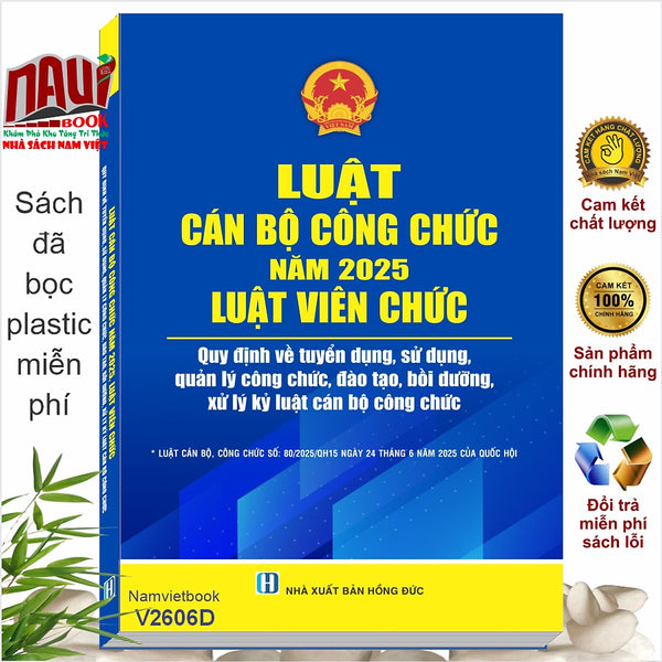 Sách Luật Cán Bộ Công Chức Năm 2025, Luật Viên Chức - Quy Định Về Tuyển Dụng, Sử Dụng, Quản Lý Công Chức (V2606D)