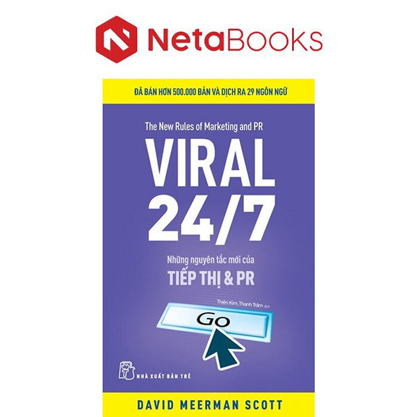 Viral 24/7 - Những Nguyên Tắc Mới Của Tiếp Thị Và Pr
