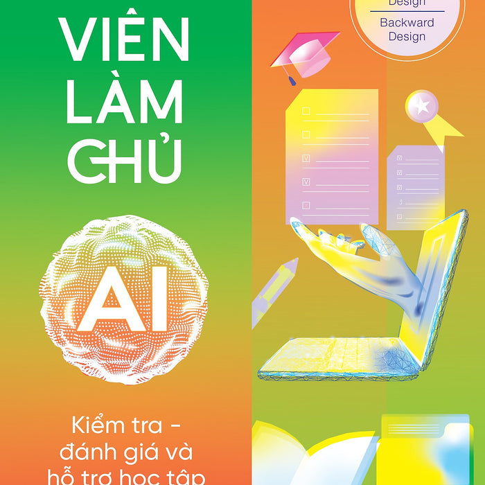 Giáo Viên Làm Chủ Ai - Kiểm Tra, Đánh Giá Và Hỗ Trợ Học Tập