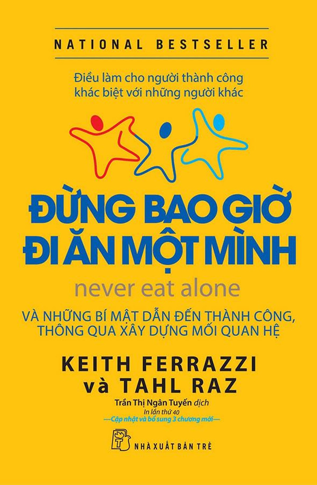 Sách Đừng Bao Giờ Đi Ăn Một Mình (Tái Bản Năm 2022)