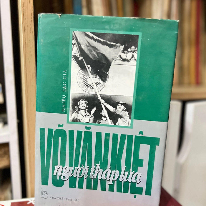 Võ Văn Kiệt Người Thắp Lửa 2010